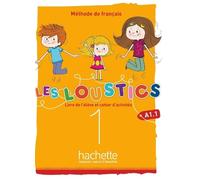 Les Loustics (6 niveaux) volume 1: Livre de l'élève + cahier d'activités + CD audio: Livre de l'élève et cahier d'activités