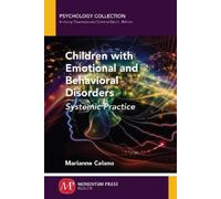 Marianne Celano Children with Emotional and Behavioral Disorders (Tascabile)