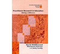 Marianne Coleman Jacky Lumby David Midd Practitioner Research in Edu (Tascabile)
