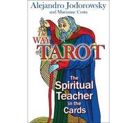 Marianne Costa Alejandro Jodorowsky The Way of Tarot (Tascabile)