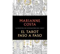 Marianne Costa El tarot paso a paso / The Tarot Step by Step. The Ma (Tascabile)