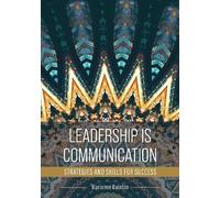 Marianne Dainton Leadership Is Communication (Tascabile)