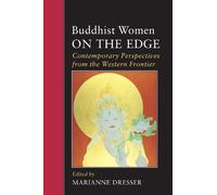 Marianne Dresser Buddhist Women on the Edge (Tascabile) Io Series