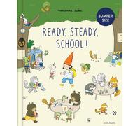Marianne Dubuc Ready, Steady, School (large edition) (Copertina rigida)