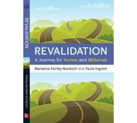 Marianne Fairley - Murdoch Pa Revalidation: A journey for nurses an (Tascabile)