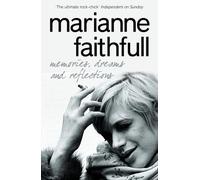Marianne Faithfull Memories, Dreams and Reflections (Tascabile)