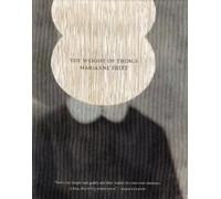 Marianne Fritz The Weight of Things (Tascabile)