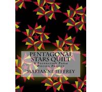 Marianne G Jeffrey Pentagonal Stars Quilt (Tascabile)