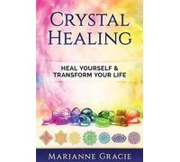 Marianne Gracie Crystal Healing (Tascabile)