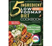 Marianne Greene The 5 Ingredient Low-Fodmap Diet Cookbook (Copertina rigida)