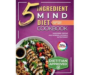 Marianne Greene The 5-Ingredient MIND Diet Cookbook (Tascabile)