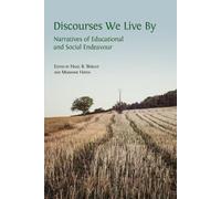 Marianne Høyen Hazel R Wright Discourses We Live By (Tascabile)