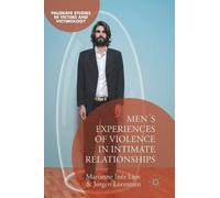 Marianne Inéz Lien J Men's Experiences of Violence in Intimat (Copertina rigida)