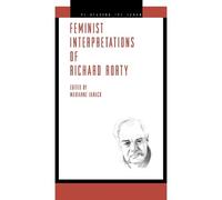 Marianne Janack Feminist Interpretations of Richard Rorty (Copertina rigida)