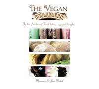 Marianne & Jean-Michel The Vegan Boulangerie (Tascabile)