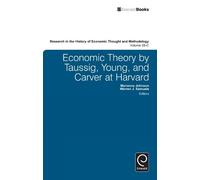 Marianne Johnso Economic Theory by Taussig, Young, and Carver (Copertina rigida)