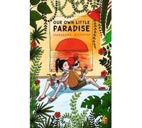 Marianne Kaurin Our Own Little Paradise (Copertina rigida)