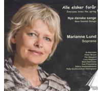 Marianne Lund Everyone Loves the Spring - New Danish Songs (CD) Album