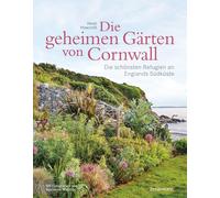 Marianne Majeru Die geheimen Gärten von Cornwall - Die schöns (Copertina rigida)