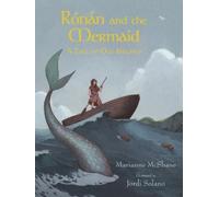Marianne McShane Rónán and the Mermaid: A Tale of Old Ireland (Copertina rigida)