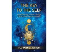 Marianne Meister The Key to the Self (Tascabile)