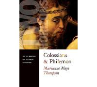Marianne Meye Thompson Colossians and Philemon (Tascabile)