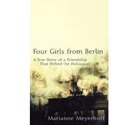 Marianne Meyerhoff Alexander Smithline Four Girls from Berlin (Copertina rigida)