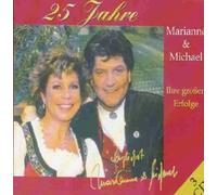 Marianne & Michael - 25 Jahre Marianne & Michael