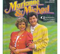 Marianne & Michael - Geschichten,die das Leben Sch