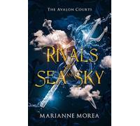 Marianne Morea Rivals of Sea and Sky (Copertina rigida) Avalon Courts