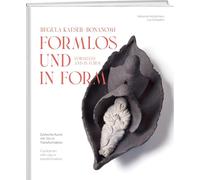 Marianne Mühlemann Regula Kaes formlos und in Form: Zyklische Kunst (Tascabile)