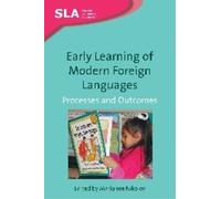 Marianne Nikolov Early Learning of Modern Foreign Languages (Tascabile)