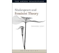 Marianne Novy Shakespeare and Feminist Theory (Tascabile) Shakespeare and Theory