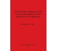 Marianne P Stop Early Human Adaptation in the Northern Hemisphere an (Tascabile)