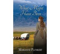 Marianne Plunkert What Might Have Been (Tascabile)