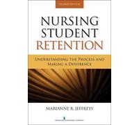 Marianne R. Jeffreys Nursing Student Retention (Tascabile)