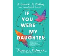 Marianne Richmond If You Were My Daughter (Copertina rigida)