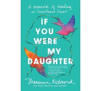 Marianne Richmond If You Were My Daughter (Copertina rigida)