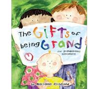 Marianne Richmond The Gifts of Being Grand (Copertina rigida) Marianne Richmond