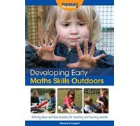 Marianne Sargent Developing Early Maths Skills Outdoors (Tascabile)
