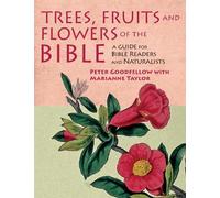 Marianne Taylor Peter Goodfe Trees, Fruits & Flowers of the B (Copertina rigida)