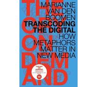 Marianne Van Den Boomen Transcoding the Digital (Tascabile)