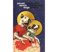 Marianne Van den Lemmer – Soviet Space Dogs – Copertina rigida