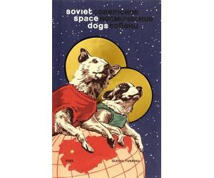 Marianne Van den Lemmer FUEL Soviet Space Dogs (Copertina rigida)