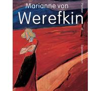 Marianne van Werefkin: Pioneer of Expressionism