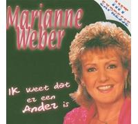 Marianne Weber - Ik Weet Dat Er 'n Ander..