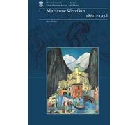 Marianne Werefkin 1860-1938