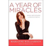 Marianne Williamson A Year of Miracles (Copertina rigida)