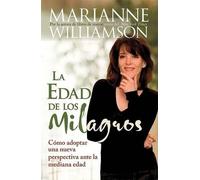 Marianne Williamson Edad de Los Milagros (Tascabile)