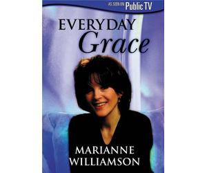 Marianne Williamson - Everyday Grace